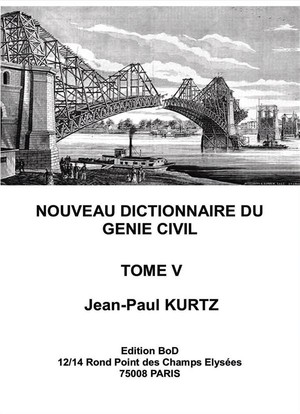 Nouveau Dictionnaire Du Genie Civil T.5 