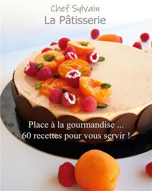 La Patisserie ; Place A La Gourmandise ! 