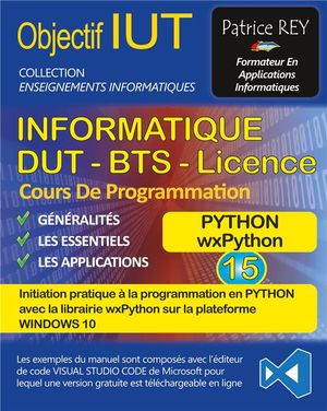 Objectif Iut ; Informatique Dut, Bts, Licence ; Cours De Programmation 