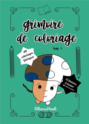 Grimoire De Coloriage : Tome 1 