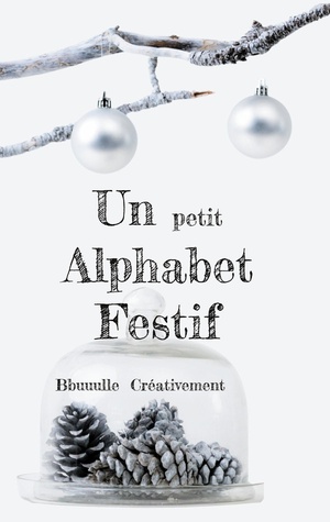 Un Petit Alphabet Festif 