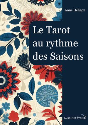 Le Tarot Au Rythme Des Saisons 