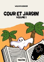 Cour Et Jardin : Volume 1 