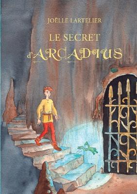 Le secret d'Arcadius