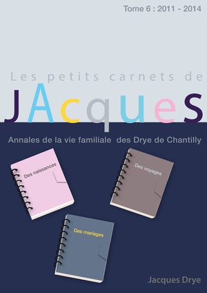 Les Petits Carnets De Jacques - Tome 6 - Illustrations, Couleur 