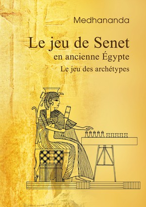 Le Jeu De Senet En Ancienne Egypte : Le Jeu Des Archetypes 