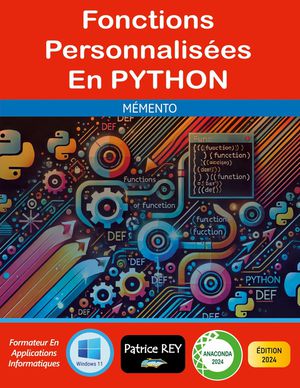 Fonctions Personnalisees En Python : Edition 2024 