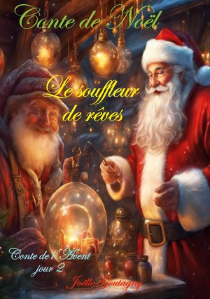 Conte De Noel : Le Souffleur De Reves 