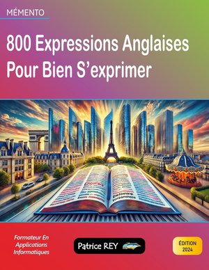 800 Expressions Anglaises : Edition 2024 