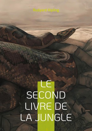 Le Second Livre De La Jungle : Plongez Dans L'univers Envoutant De La Jungle Avec Mowgli Et Ses Amis, Une Aventure Epique De Rudyard Kipling 