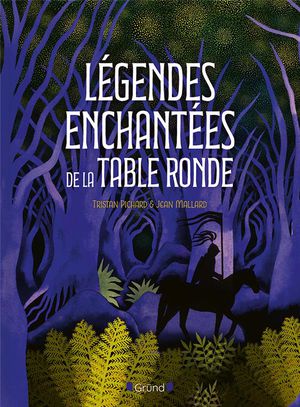 Legendes Enchantees De La Table Ronde 