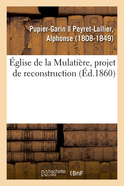 Eglise De La Mulatiere, Projet De Reconstruction 