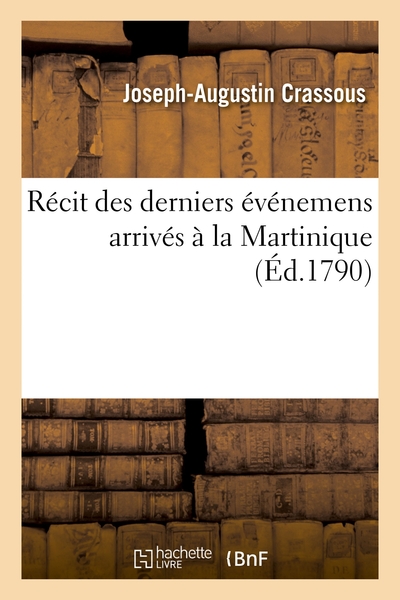 Recit Des Derniers Evenemens Arrives A La Martinique 