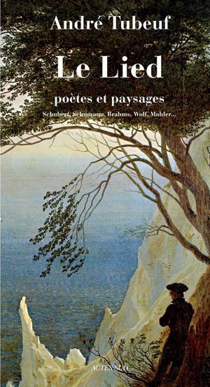 Le Lied ; Poetes Et Paysages 