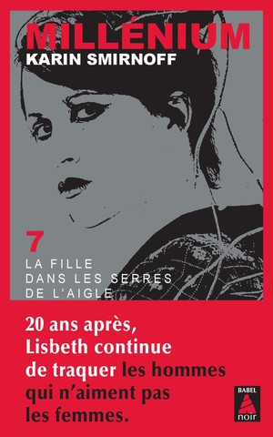 Millenium 7 : La Fille Dans Les Serres De L'aigle 