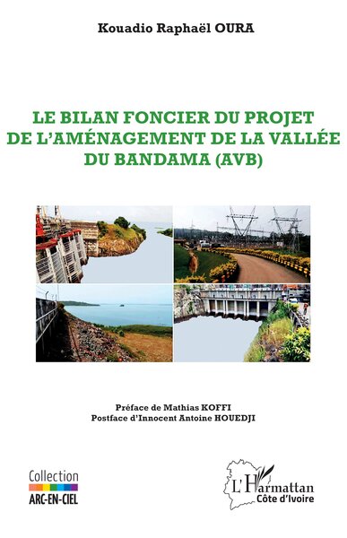 Le Bilan Foncier Du Projet De L'amenagement De La Vallee Du Bandama (avb) 