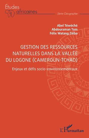 Gestion Des Ressources Naturelles Dans La Vallee Du Logone (cameroun-tchad) : Enjeux Et Defis Socio-environnementaux 