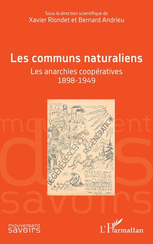 Les Communs Naturaliens - Les Anarchies Cooperatives 1898-1949 