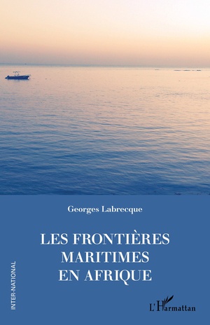 Les Frontieres Maritimes En Afrique 