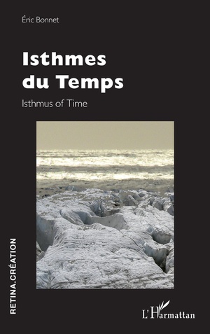 Isthmes Du Temps : Isthmus Of Time 