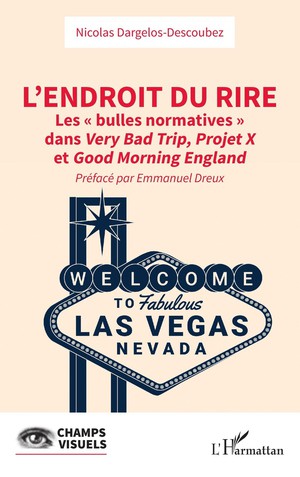 L'endroit Du Rire : Les Bulles Normatives Dans Very Bad Trip, Projet X Et Good Morning England 