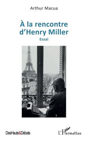 A La Rencontre D'henry Miller 