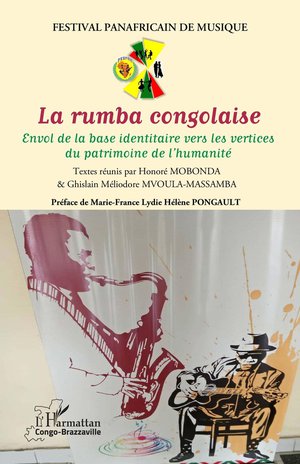 La Rumba Congolaise : Envol De La Base Identitaire Vers Les Vertices Du Patrimoine De L'humanite 