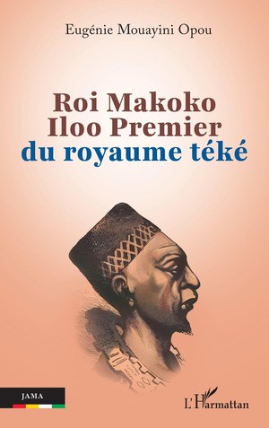 Roi Makoko Iloo Premier Du Royaume Teke 