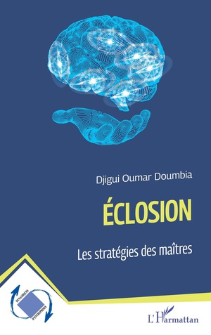 Eclosion - Les Strategies Des Maitres 
