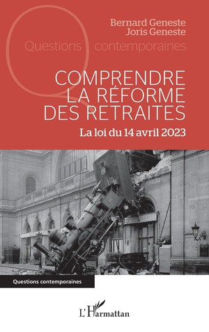 Comprendre La Reforme Des Retraites : La Loi Du 14 Avril 2023 