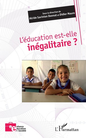 L'education Est-elle Inegalitaire ? 