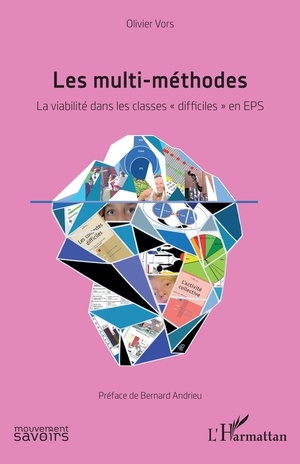 Les Multi-methodes : La Viabilite Dans Les Classes Difficiles En Eps 