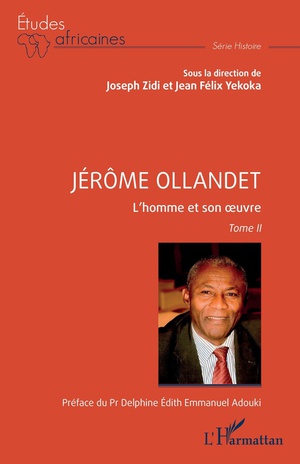 Jerome Ollandet : L'homme Et Son Oeuvre Tome Ii 