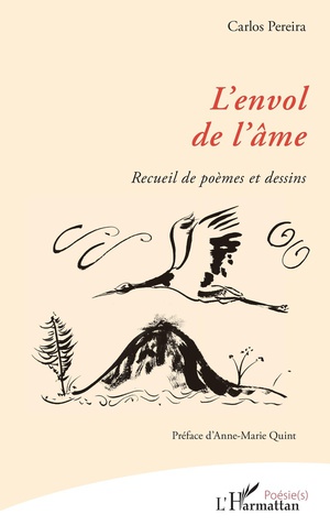 L'envol De L'ame : Recueil De Poemes Et Dessins 