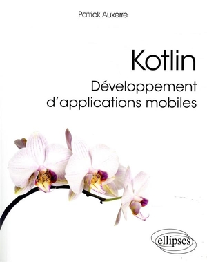 Kotlin ; Developpement D'applications Mobiles 