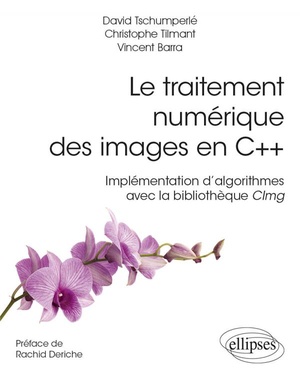 Le Traitement Numerique Des Images En C++ ; Implementation D'algorithmes Avec La Bibliotheque Vimg 