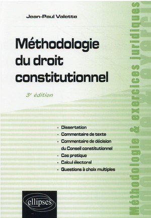 Methodologie Du Droit Constitutionnel (3e Edition) 