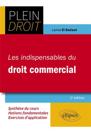 Les Indispensables Du Droit Commercial (2e Edition) 