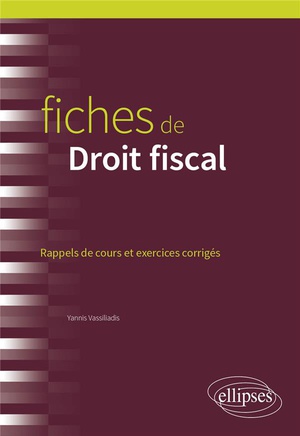 Fiches De Droit Fiscal : A Jour Au 15 Fevrier 2024 