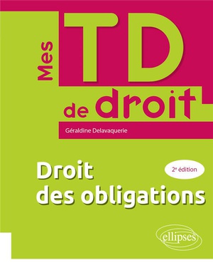 Droit Des Obligations : A Jour Au 15 Janvier 2024 (2e Edition) 