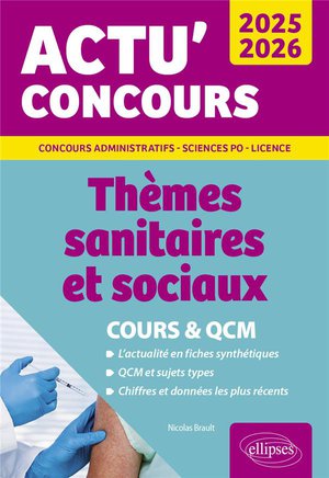 Actu' Concours : Themes Sanitaires Et Sociaux (edition 2025/2026) 