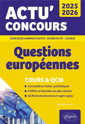 Actu' Concours : Questions Europeennes (edition 2025/2026) 