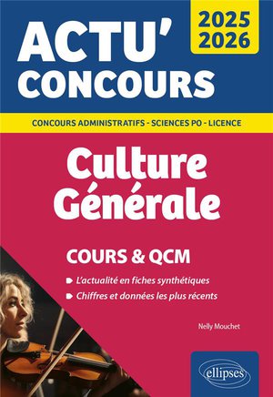 Actu' Concours : Culture Generale (edition 2025/2026) 