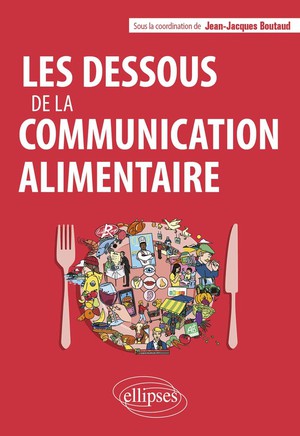 Les Dessous De La Communication Alimentaire 