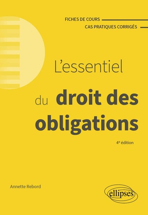 L'essentiel Du Droit Des Obligations : A Jour Au 15 Mars 2024 (4e Edition) 