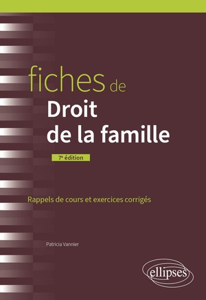 Fiches De Droit De La Famille : A Jour Au 15 Avril 2024 (7e Edition) 