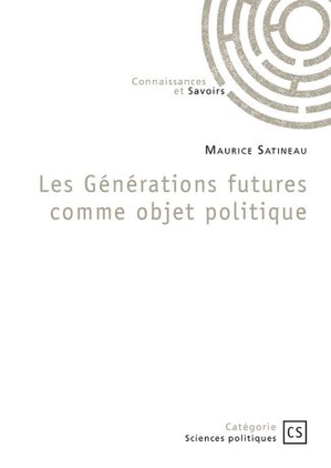 Les Generations Futures Comme Objet Politique 
