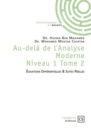 Au-dela De L'analyse Moderne Niveau 1 Tome 2 : Equations Differentielles & Suites Reelles 