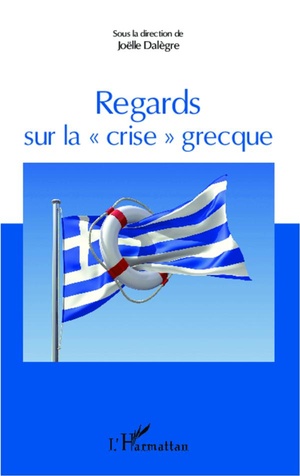 Regards Sur La "crise" Grecque 