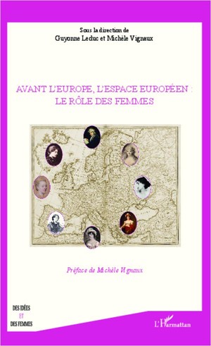 Avant L'europe, L'espace Europeen ; Le Role Des Femmes 